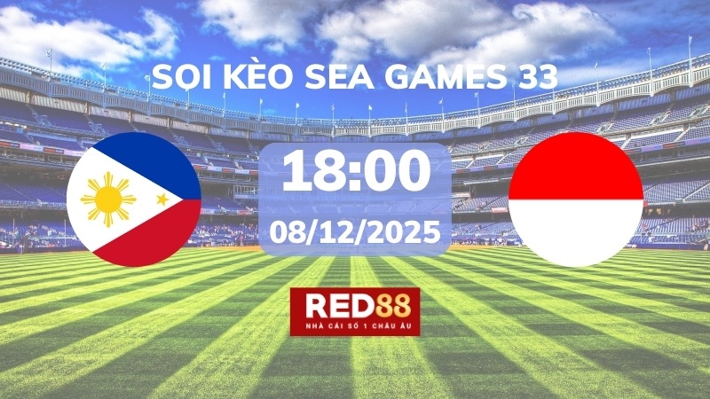 Soi kèo U22 Philippines vs U22 Indonesia – 18h00 – 08/12 – Sea Games 33