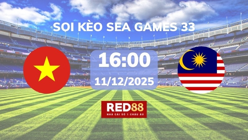 Soi kèo U22 Việt Nam vs U22 Malaysia – 16h00 – 11/12 – Sea Games 33