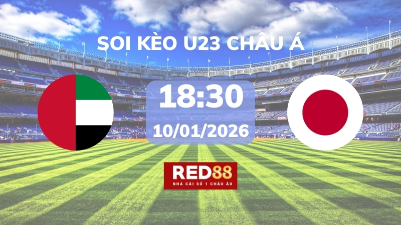 Soi kèo U23 UAE vs U23 Nhật Bản – 18h30 – 10/01 – U23 Châu Á